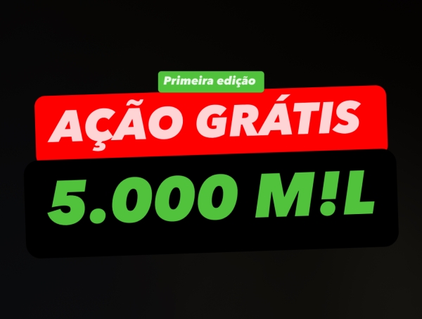 5 M!L Ação grátis 